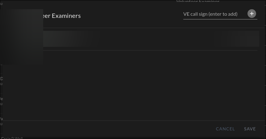 Add Volunteer Examiners dialog showing a VE entry with callsign input field, a listed VE, and Cancel and Save buttons