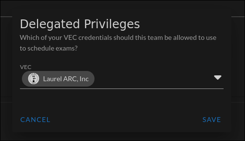 Delegated Privileges dialog showing a list of VEC credentials with checkboxes to select which the team can use to schedule exams